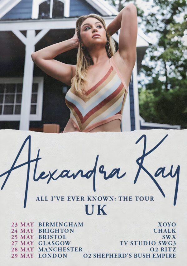 ALEXANDRA KAY All I've Ever Know 2025 UK Tour Poster