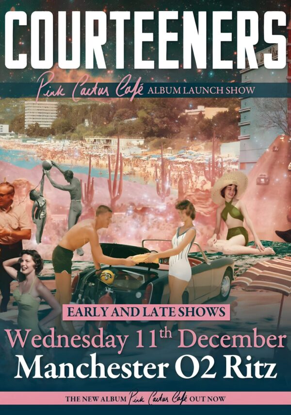 COURTEENERS Pink Cactus Cafe 2024 Album Launch Tour: MANCHESTER Ritz Poster Print