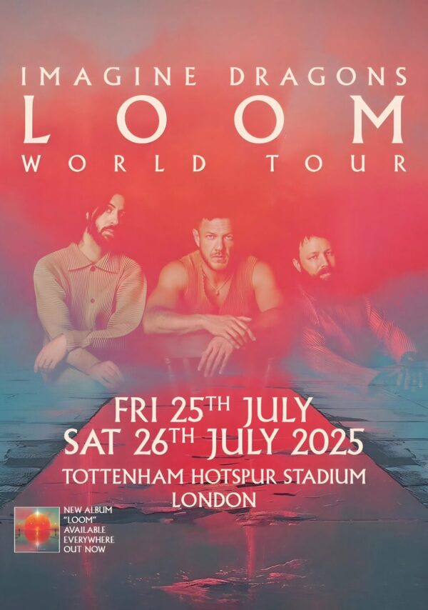 IMAGINE DRAGONS Loom 2025 World Tour: LONDON Tottenham Hotspur Stadium Poster Print