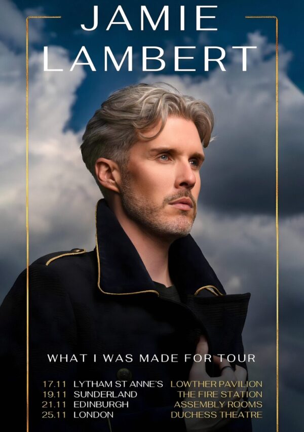 JAMIE LAMBERT What I Was For 2024 UK Tour Poster