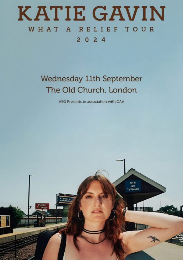 KATIE GAVIN What A Relief 2024 Tour LONDON Poster