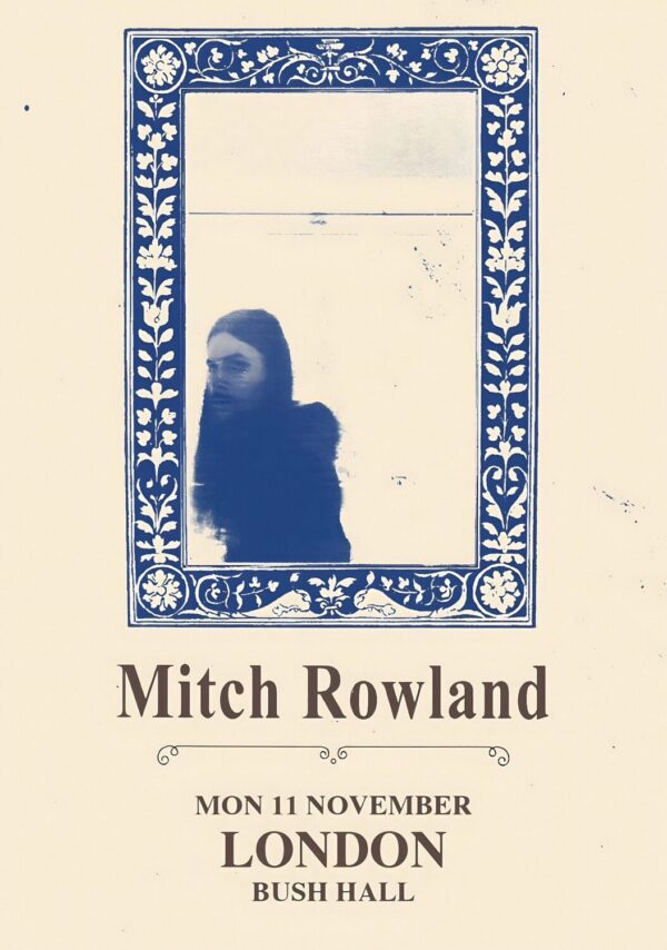 MITCH ROWLAND Come June 2024 UK Tour LONDON Poster