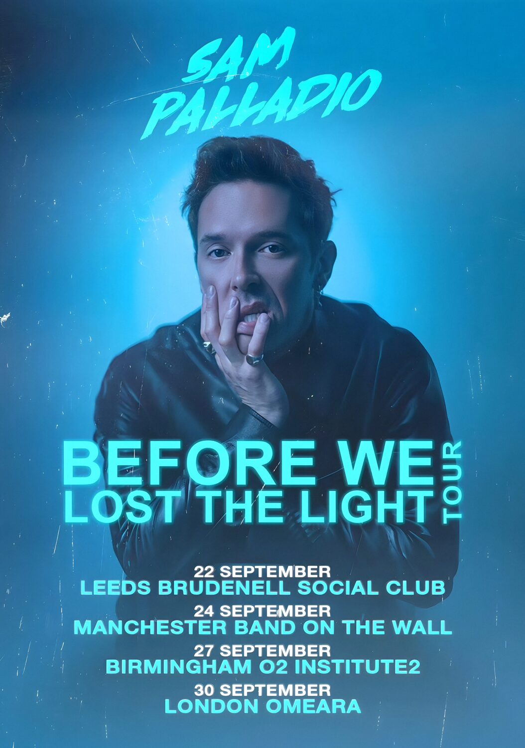 SAM PALLADIO Before We Lost The Light 2024 Tour Poster