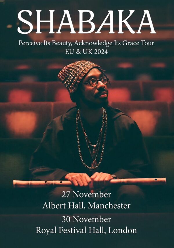 SHABAKA Perceive It's Beauty 2024 Tour: MANCHESTER - LONDON Poster