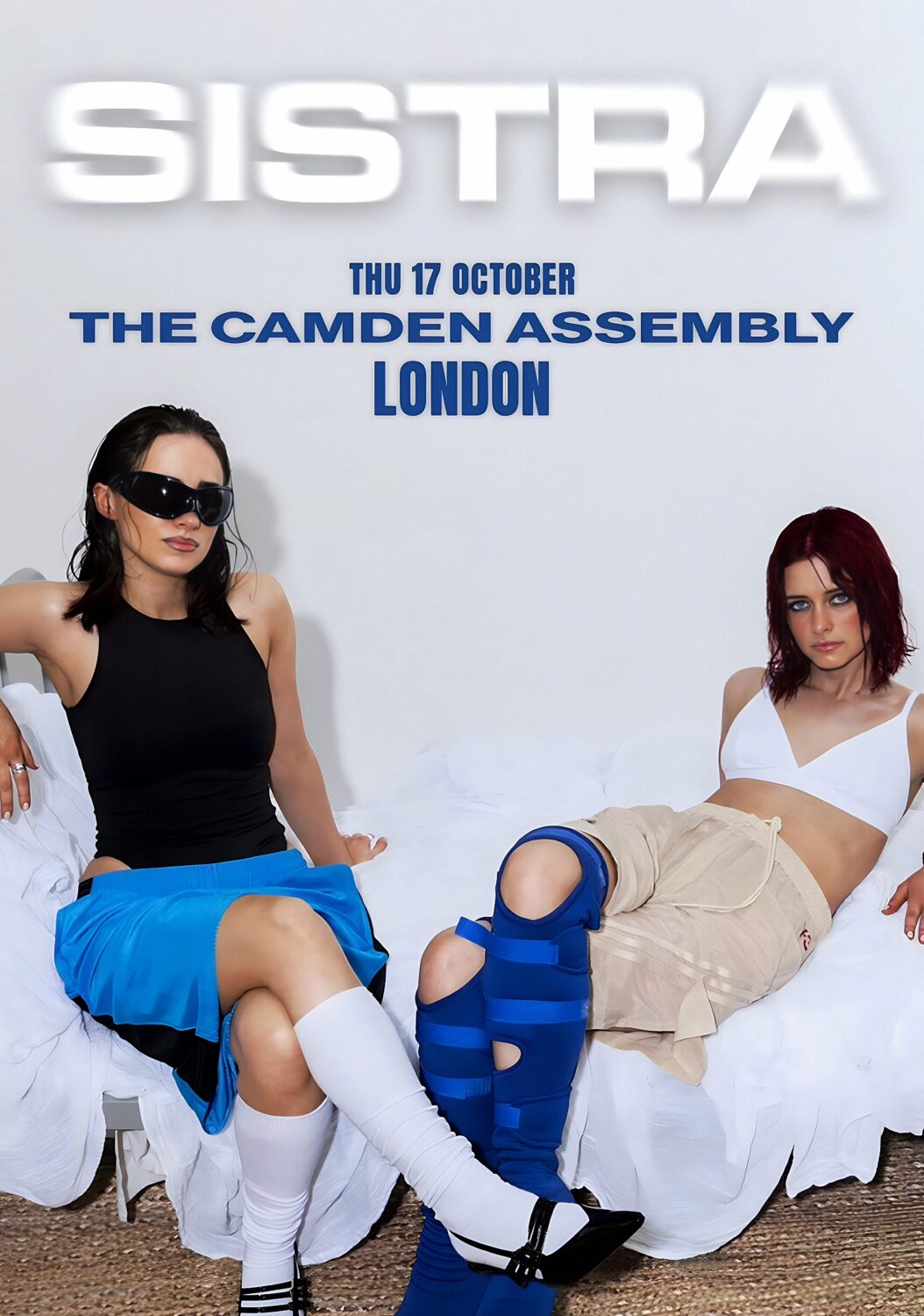 SISTRA (band) Too Much 2024 UK Tour: LONDON The Camden Assembly Poster
