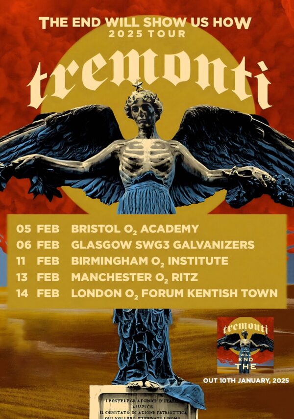 TREMONTI The End Will Show Us How 2025 UK Tour Poster