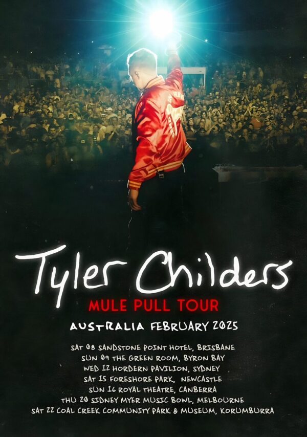 TYLER CHILDERS Mule Pull 2025 Australia Tour Poster