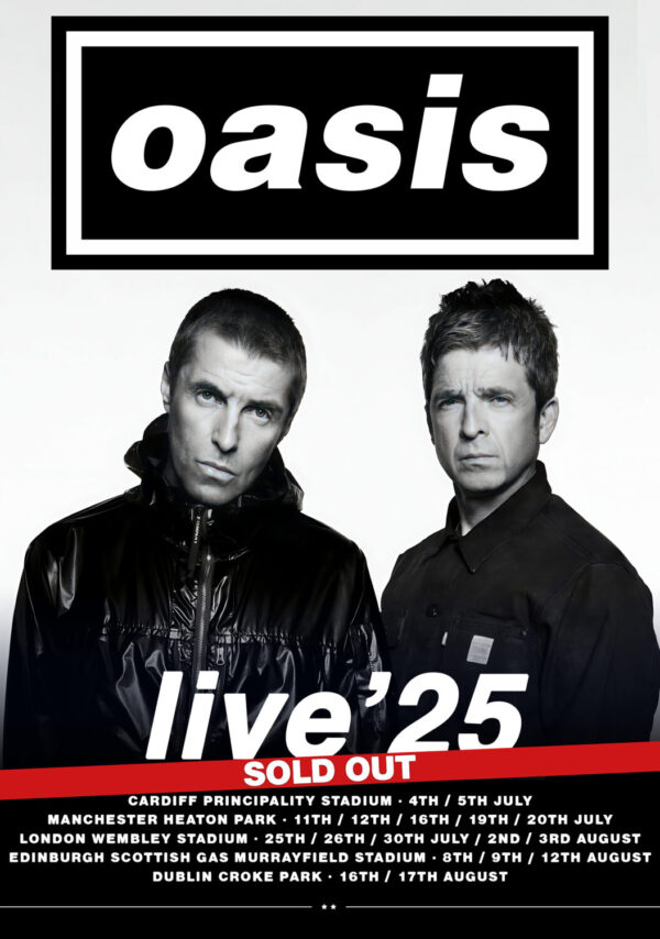 OASIS live '25 Reunion Tour: UK & Ireland 2025 SOLD OUT Poster Print