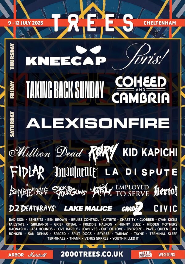 2000 TREES FESTIVAL 2025 (2000 Trees) Alexisonfire - Taking Back Sunday Kneecap Line Up Poster