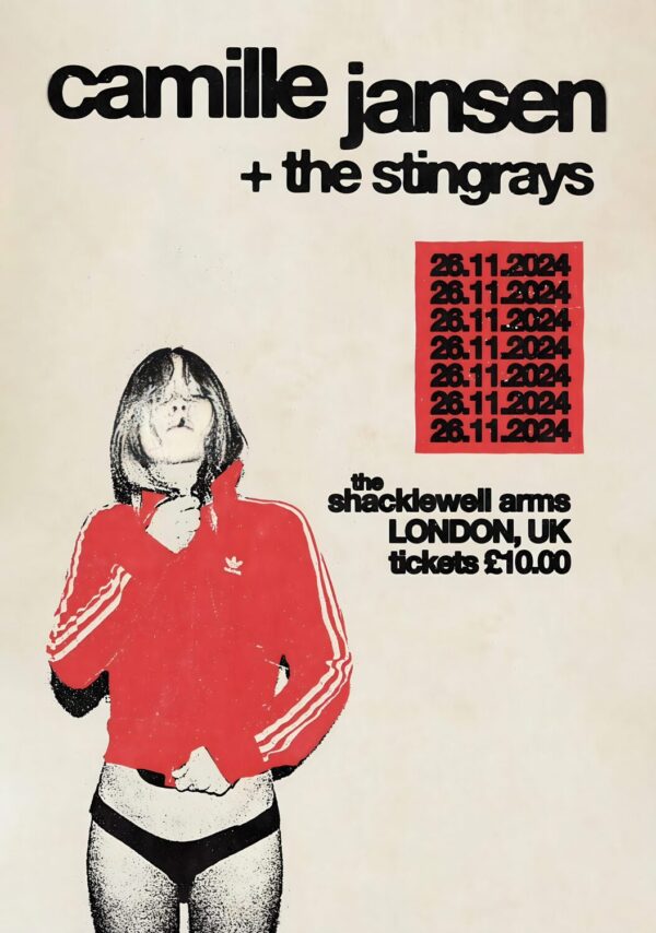 CAMILLE JANSEN + THE STINGRAYS The Loose Screws 2024 Tour: LONDON Shackwell Arms Poster