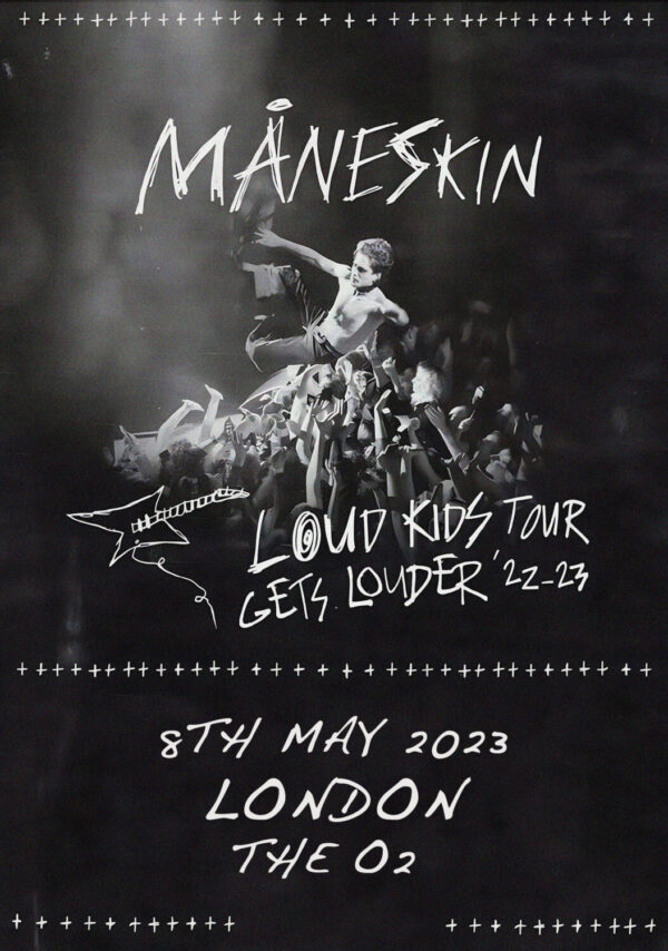 MANESKIN Loud Kids Get Louder 2023 Tour: LONDON The O2 Arena Poster