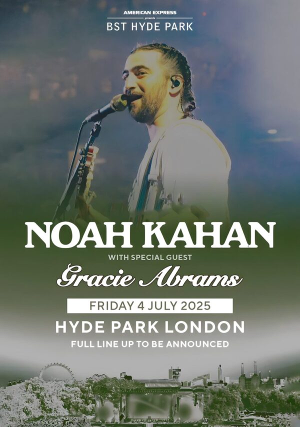 NOAH KAHAN Stick Season 2025 Tour: LONDON BST (British Summer Time) Hyde Park - 4 July 2025 Poster