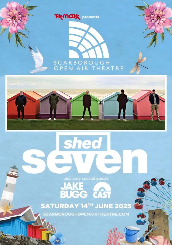 SHED SEVEN 2025 Tour SCARBOROUGH Poster