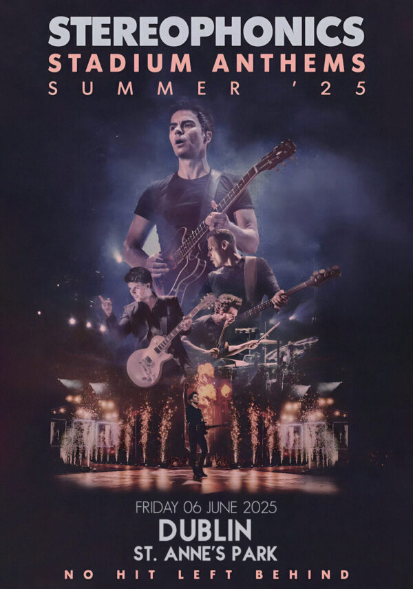 STEREOPHONICS Stadium Anthems - Summer '25: DUBLIN St. Anne's Park 2025 Tour Poster Print