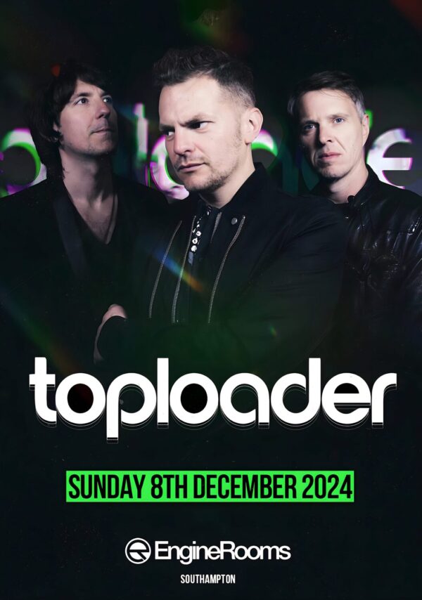 TOPLOADER 2024 Tour SOUTHAMPTON Engine Rooms Poster