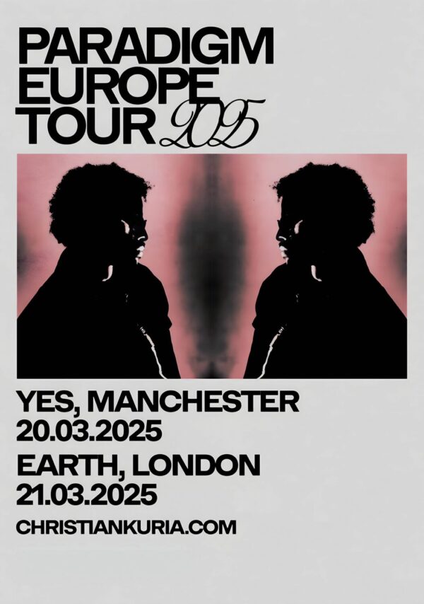 CHRISTIAN KURIA Paradigm 2025 UK Tour: MANCHESTER - LONDON Poster