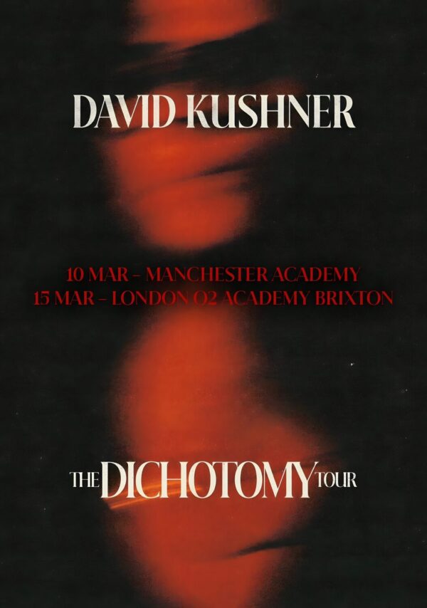 DAVID KUSHNER The Dichotomy 2025 UK Tour: MANCHESTER - LONDON Poster