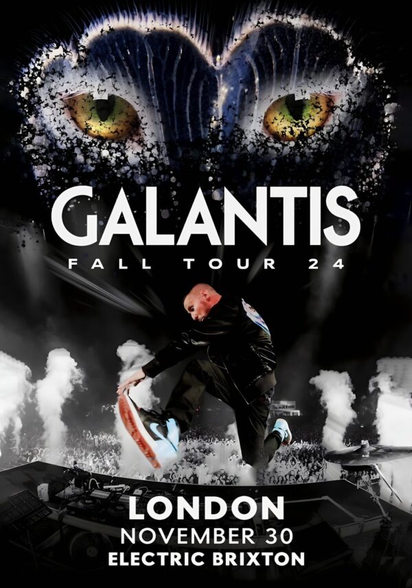 GALANTIS Rx 2024 UK Tour: LONDON Electric Brixton Poster