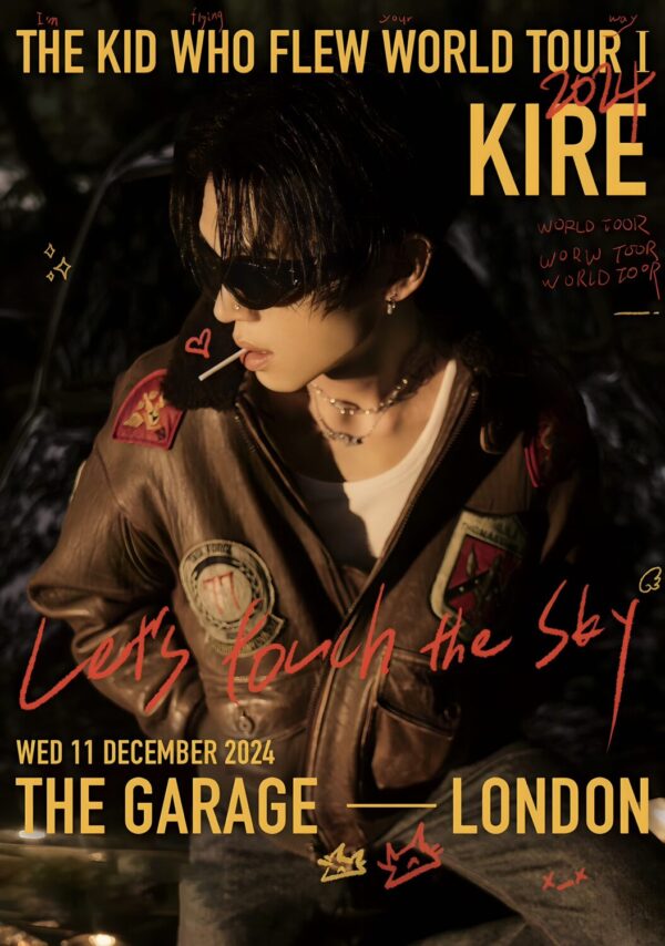 KIRE (singer) The Kid Who Flew 2024 World Tour: LONDON The Garage Poster