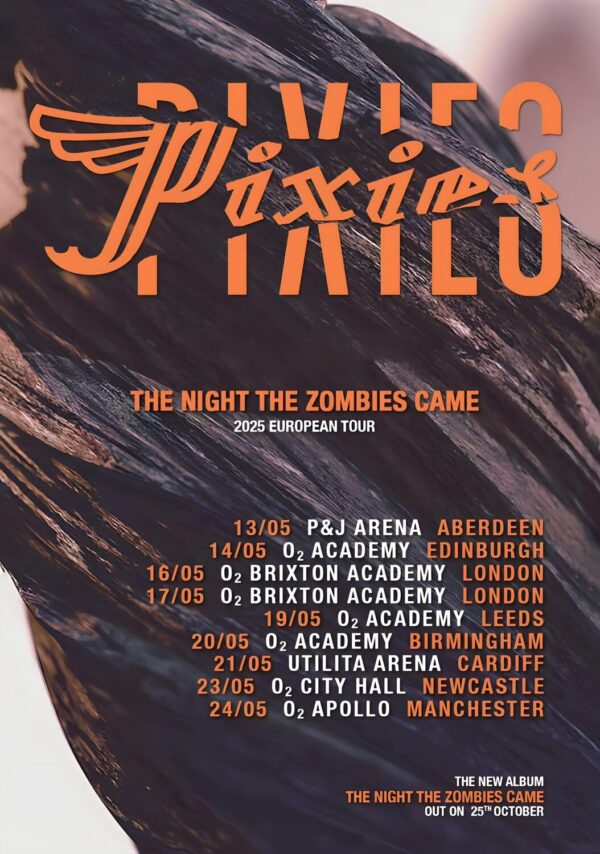PIXIES (band) The Night The Zombies Came 2025 UK Tour Poster