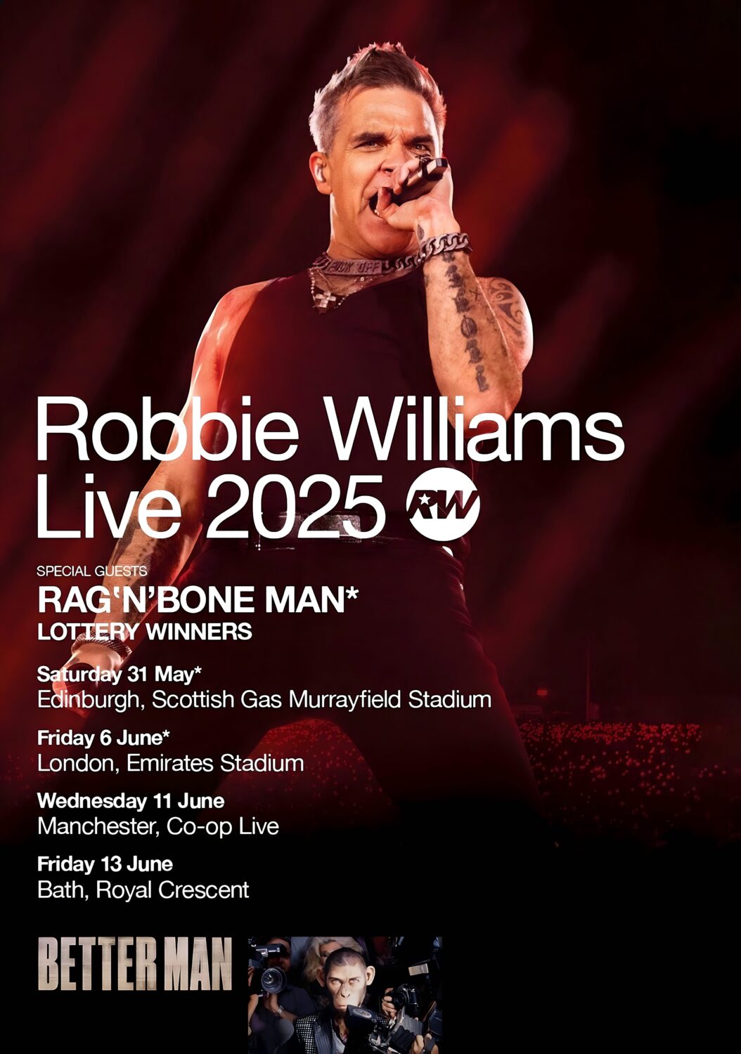ROBBIE WILLIAMS Live 2025 Better Man UK Tour Poster