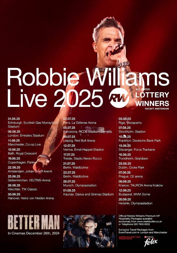 ROBBIE WILLIAMS Live 2025 Better Man UK & Europe Tour Poster