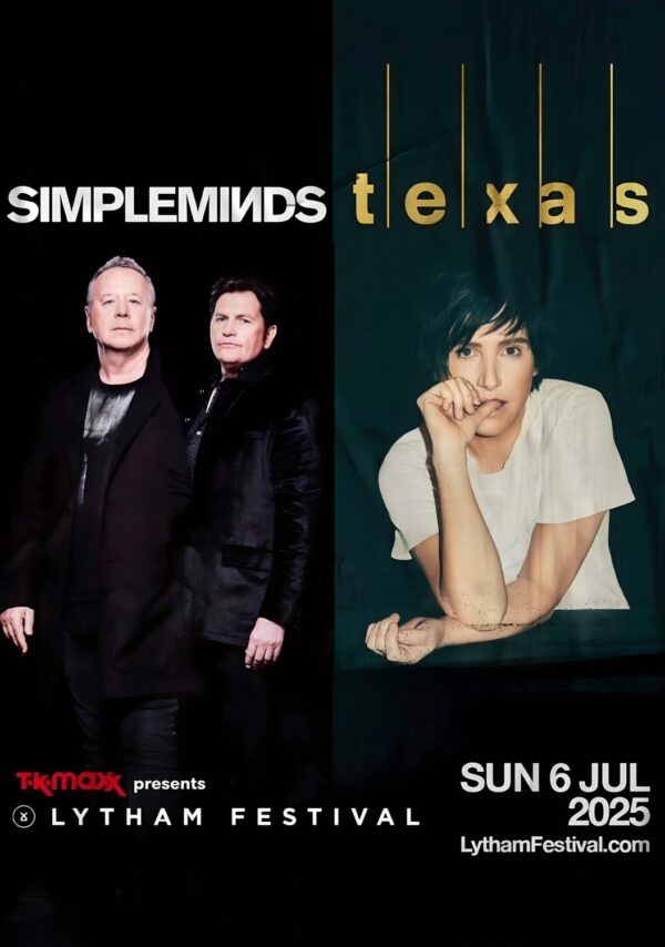 SIMPLE MINDS - TEXAS Live Summer Tour: LYTHAM Festival - 6 July 2025 Poster