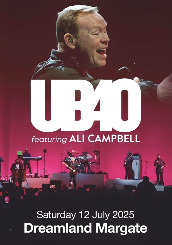 UB40 Featuring Ali Campbell: Summer 2025 Tour: DREAMGATE Margate Poster