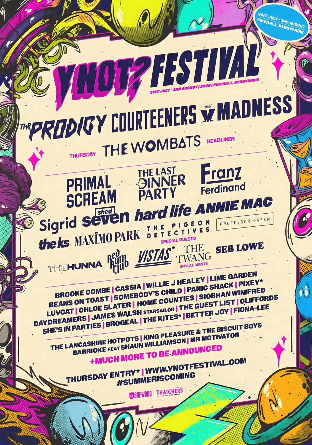 Y NOT? FESTIVAL 2025 The Prodigy - Courteeners - Madness - The Wombats Line Up Poster