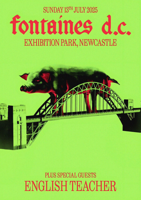 FONTAINES D.C. Romance Tour: NEWCASTLE Exhibition Park - 13 July 2025 Poster Print