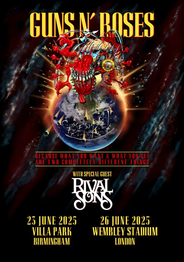 GUNS N ROSES Because What You Want 2025 UK Live Tour: LONDON - BIRMINGHAM Poster Print