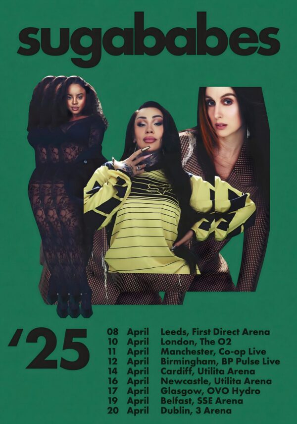 SUGABABES Reunion Live '25 2025 UK Arena Tour Poster