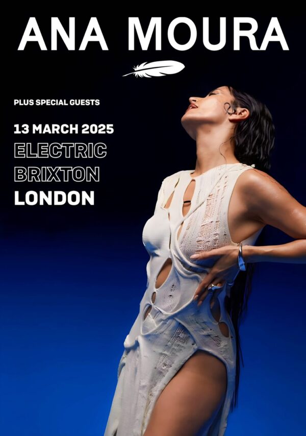 ANA MOURA Desliza 2025 UK Tour: LONDON Electric Brixton Academy Poster