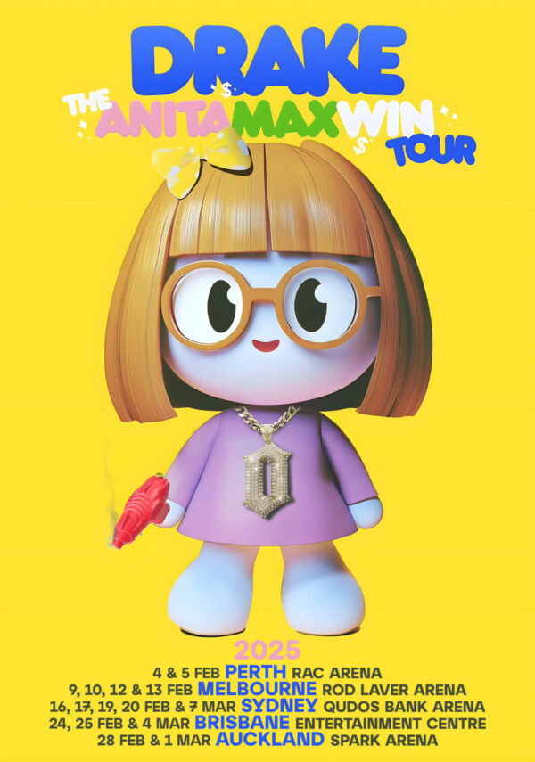 DRAKE The Anita Max Win 2025 Australia - New Zealand Tour Poster