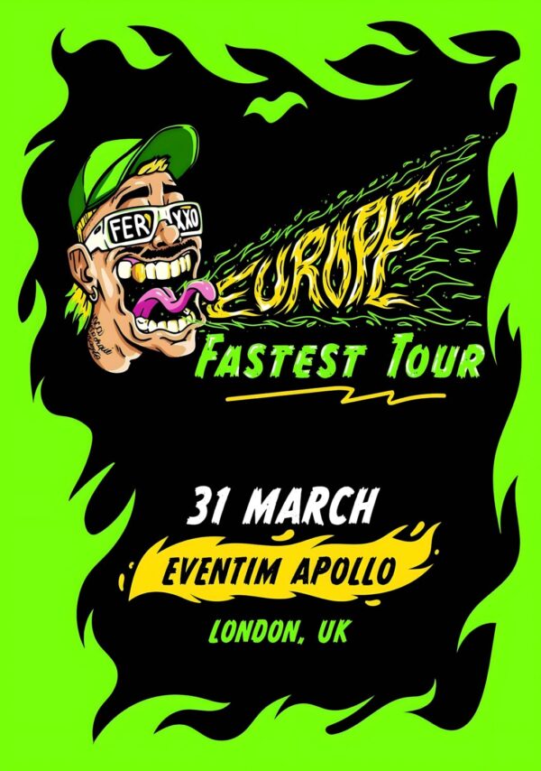 FEID Los 9 De FERXXO Fastest 2025 Tour: LONDON Eventim Apollo Poster