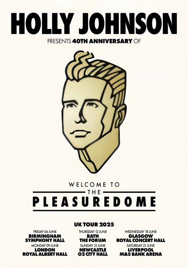 HOLLY JOHNSON Welcome To The Pleasuredome 2025 UK Tour Poster
