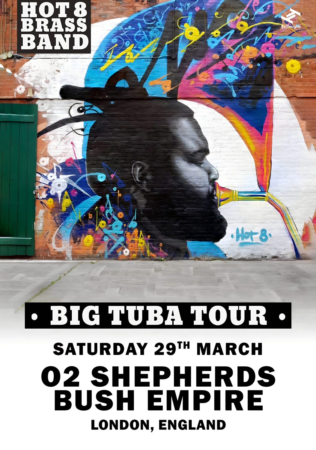 HOT 8 BRASS BAND Big Tuba 2025 Tour: LONDON Shepherds Bush Empire Poster
