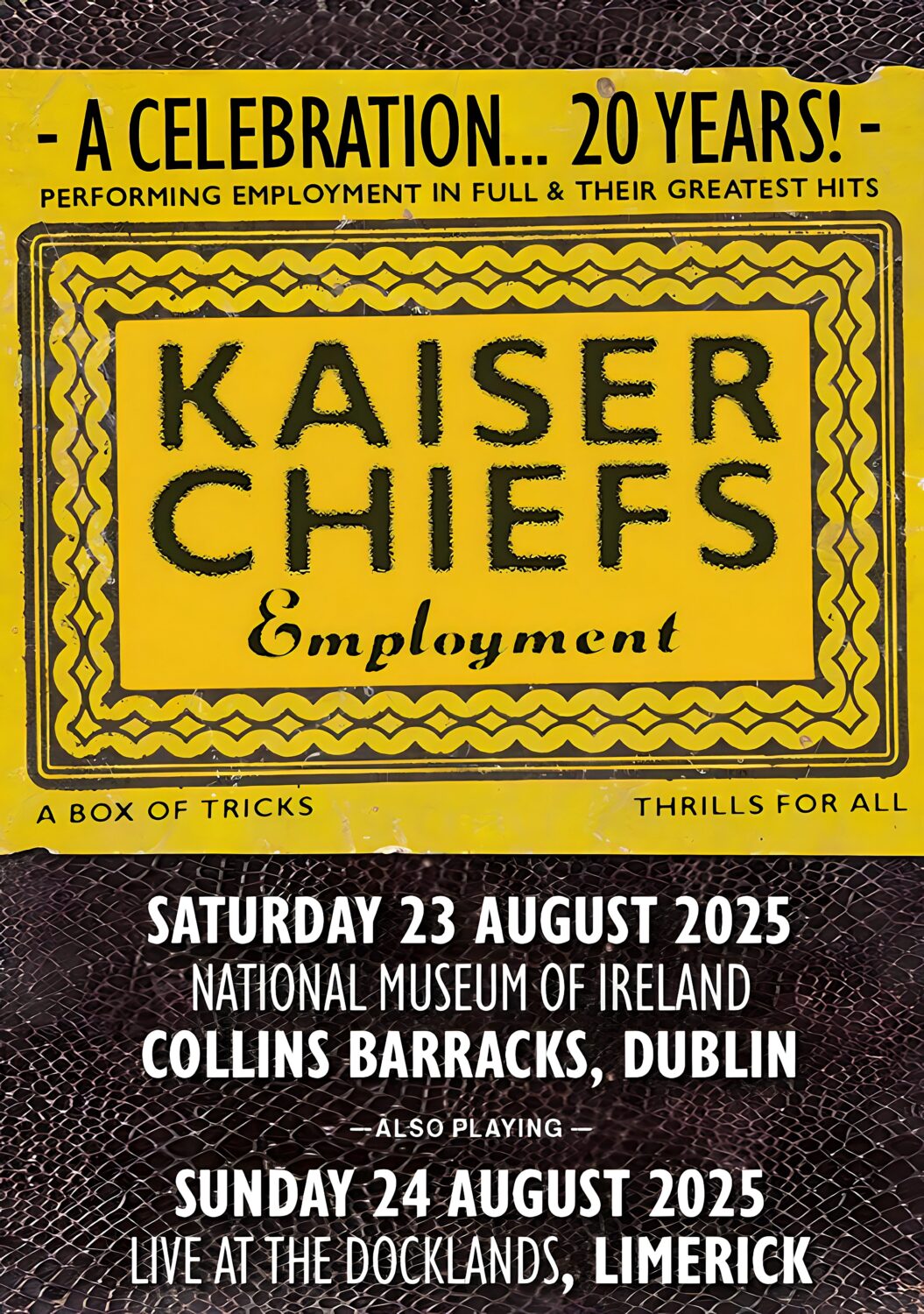 KAISER CHIEFS Employment 2025 Ireland Tour: DUBLIN - LIMERICK Poster
