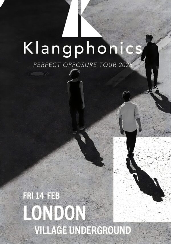 KLANGPHONICS Perfect Opposure 2025 Tour: LONDON Village Underground Poster