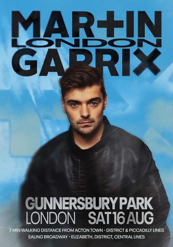 MARTIN GARRIX Told You So 2025 Tour: LONDON Gunnersbury Park Poster