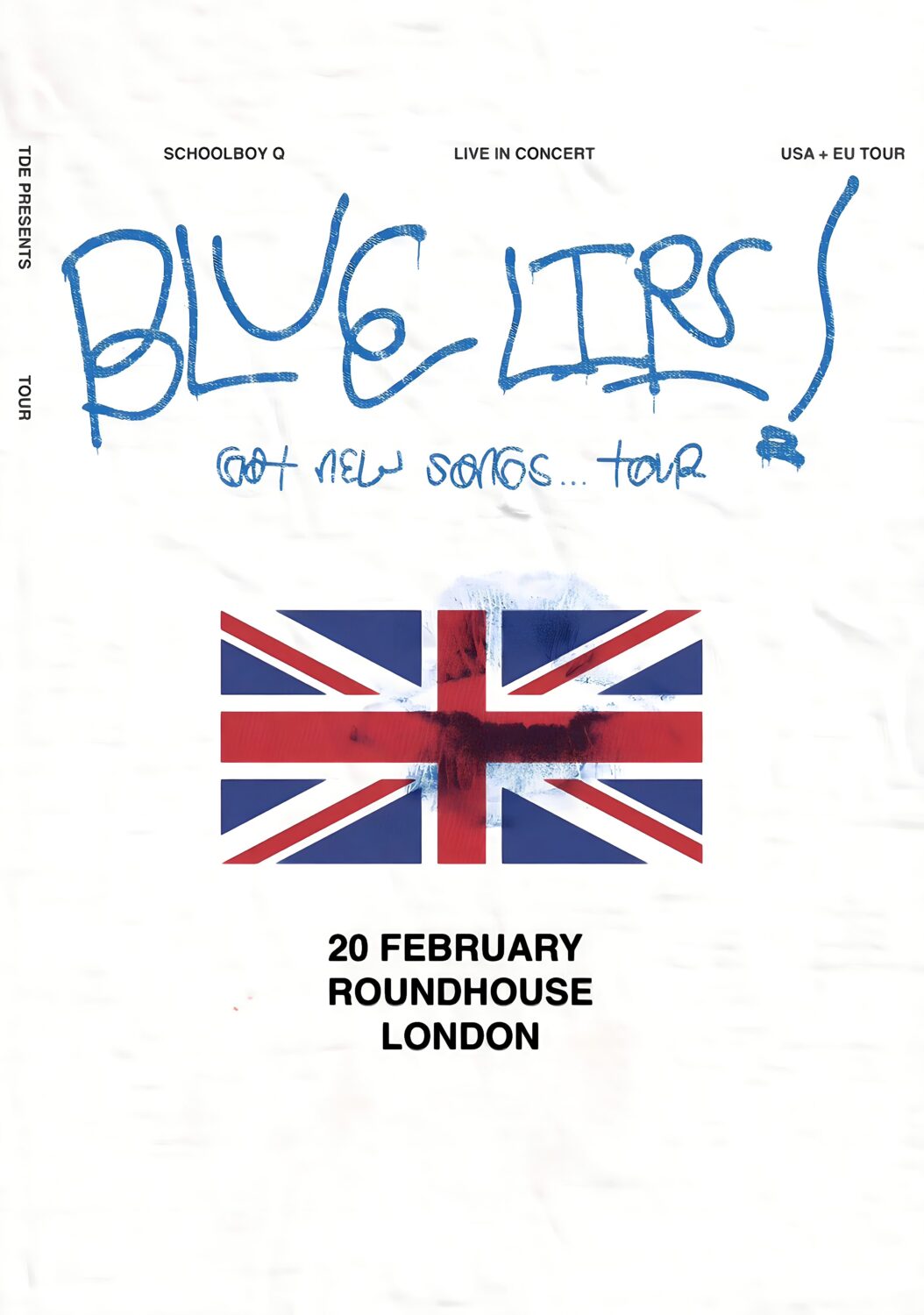 SCHOOLBOY Q Blue Lips 2025 UK Tour: LONDON Roundhouse Poster