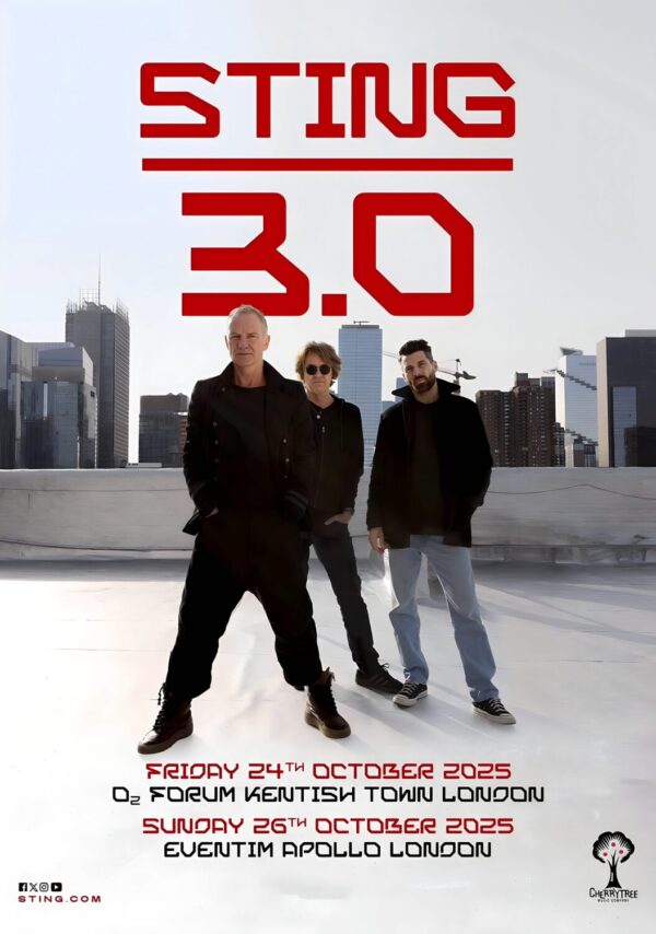 STING 3.0 2025 UK Tour: LONDON Kentish Forum - Eventim Apollo Poster