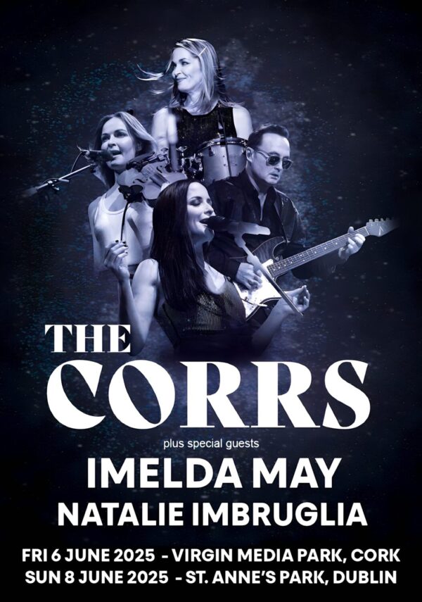 THE CORRS Summer 2025 Ireland Tour: CORK - DUBLIN Poster