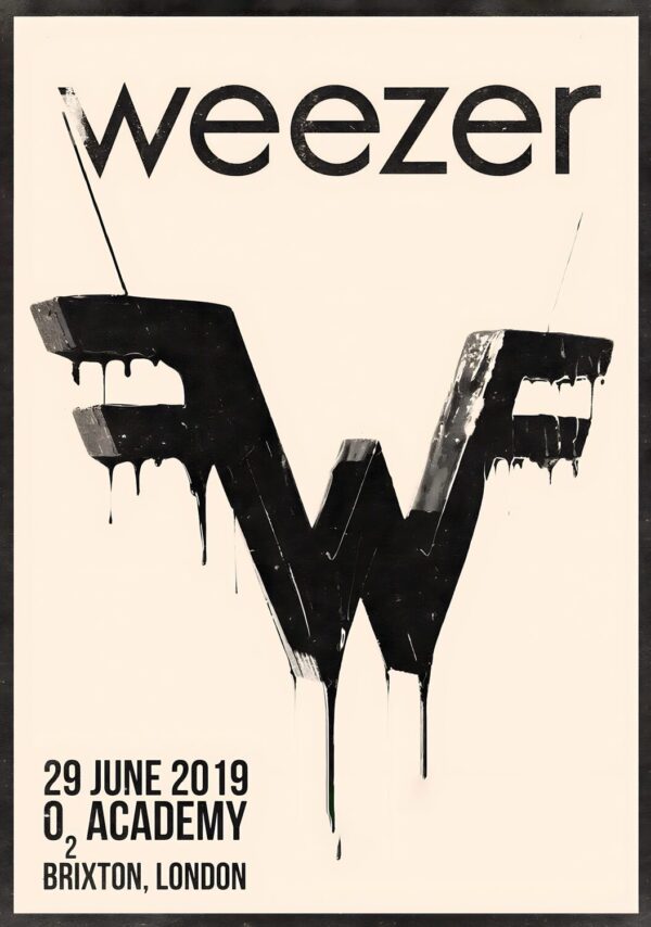 WEEZER Self Titles 2019 Tour: LONDON Brixton Academy - 29 June 2019 Poster Print