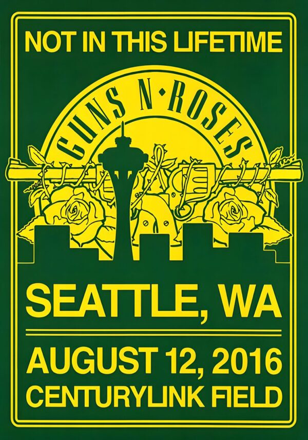 GUNS N ROSES Not In This Lifetime 2016 Tour: SEATTLE CenturyLink Field Poster Print