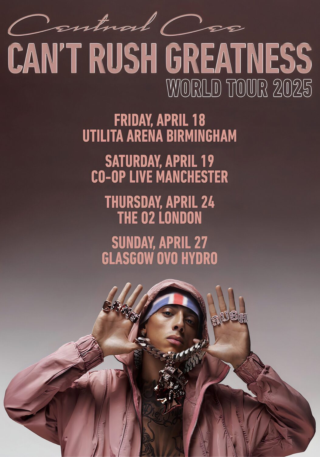 CENTRAL CEE Can't Rush Greatness 2025 UK Arena Tour Poster Print
