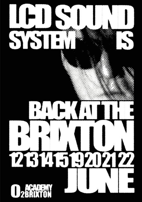LCD SOUNDSYSTEM Back At The Brixton 2025 Tour: LONDON Brixton Academy Poster Print