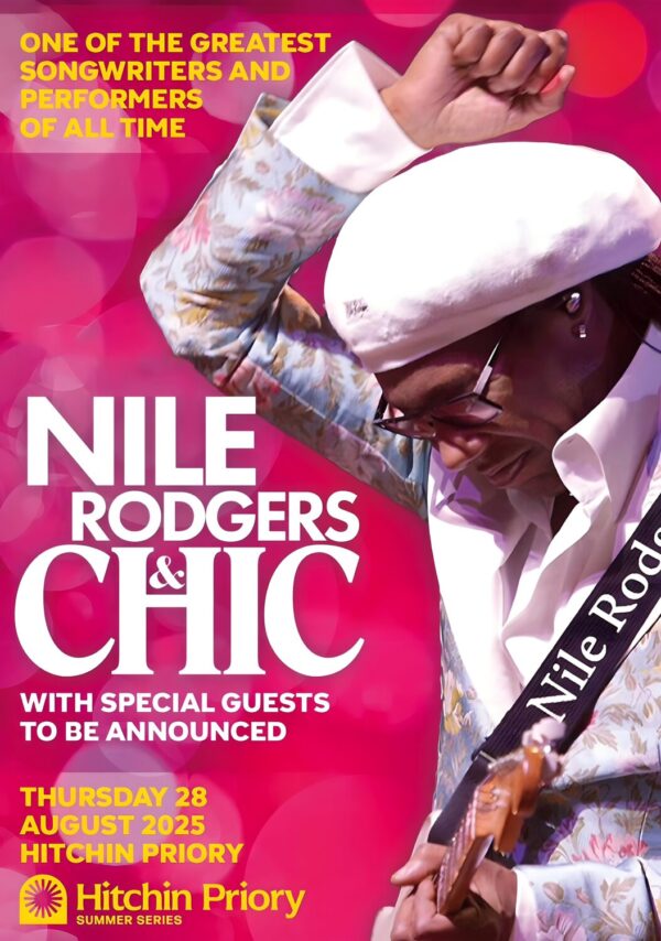 NILE RODGERS & CHIC Summer 2025 Tour: HITCHIN Priory Poster Print