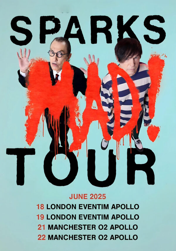 SPARKS (band) Mad! 2025 UK Tour: LONDON - MANCHESTER Poster Print