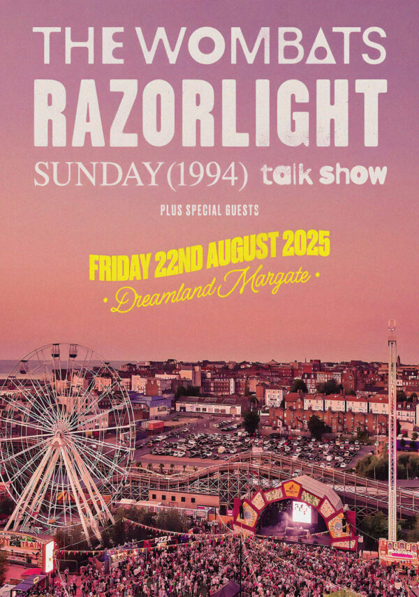 THE WOMBATS - RAZORLIGHT Summer 2025 Tour: DREAMLAND Margate Poster Print